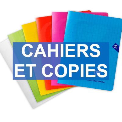 CAHIERS ET COPIES